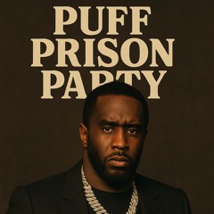 Puff Prison Party | made on the Rapchat app (prod. by BE-TWIIN BEATS)