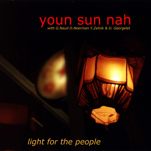 Listen to Song for the People by Youn Sun Nah in Light for the People  playlist online for free on SoundCloud