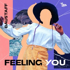 Baustaff - Feeling You (Original Mix)