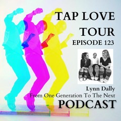 Episode 123: Lynn Dally - From One Generation To The Next