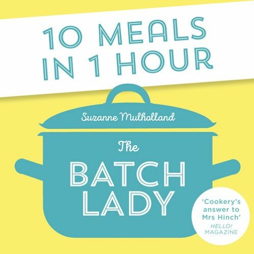 The Batch Lady, By Suzanne Muholland, Read by Suzanne Muholland
