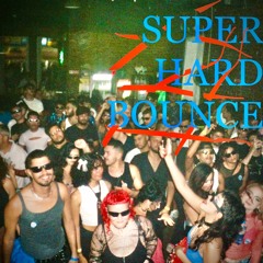 SUPER HARD BOUNCE VOL 1