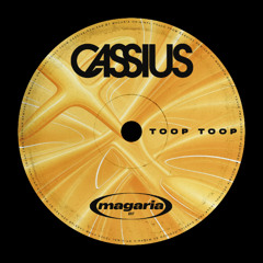 Cassius - Toop Toop (magarìa edit)