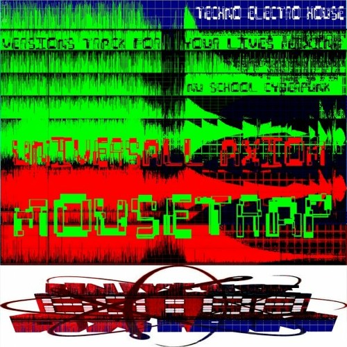 UniversAll Axiom - MouseTrap (Original Mix)