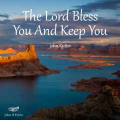The Lord Bless You And Keep You