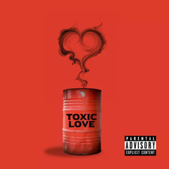 Toxic love