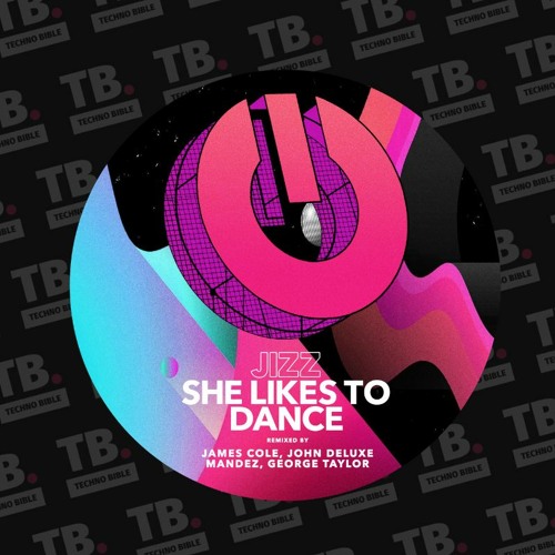 TB Premiere: Jizz - She Likes To Dance (John Deluxe Remix) [OVRDOSE DEEP]