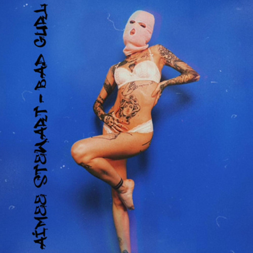 AIMEE STEWART - BAD GURL