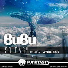 Bubu - So Easy (SevenG Remix) - [ OUT NOW !! · YA A LA VENTA ]
