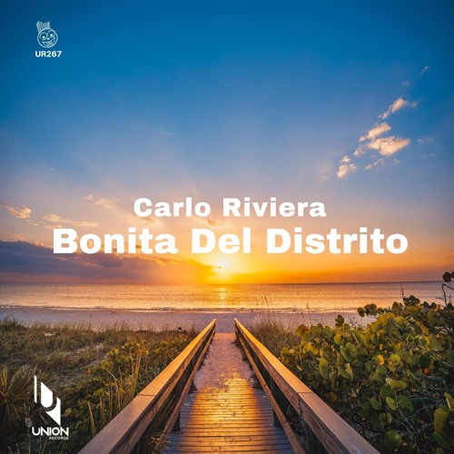 UR267 Carlo Riviera "Bonita Del Distrito" (Original Vocal Mix) *prewiev