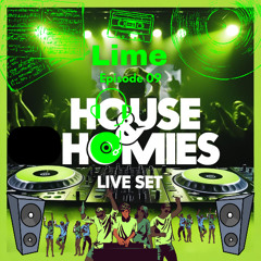 Lime - Episode 09 (House & Homies)