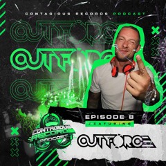 Contagious Records Podcast Episode 08 With Outforce