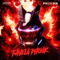 Phonk Kong - HXDES - Favela Phonk