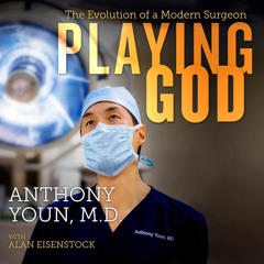 Ebook Playing God: The Evolution of a Modern Surgeon full