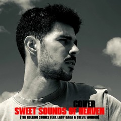Cover of "Sweet Sounds Of Heaven"(The Rolling Stones Feat. Lady Gaga & Stevie Wonder)