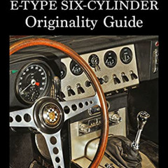 [Free] EPUB 💕 Jaguar E-Type Six-Cylinder Originality Guide (Volume 1) by  Dr. Thomas