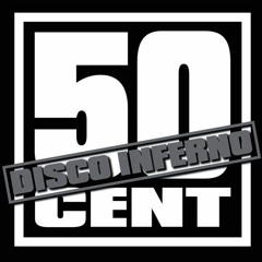 50 Cent - Disco Inferno (Even Steve 'Feel So Good' Bootleg) FREE DL
