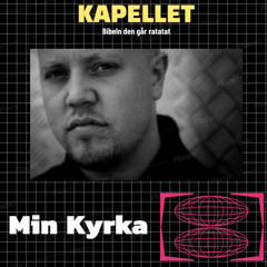 Kapellet - Min Kyrka (prod. by Präst-Lars)