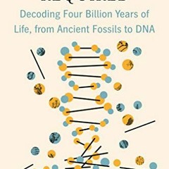 [View] [KINDLE PDF EBOOK EPUB] Some Assembly Required: Decoding Four Billion Years of