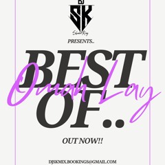 EP 2: BEST OF OMAH LAY | MIXED BY DJ SK | @DJ_SKMIX