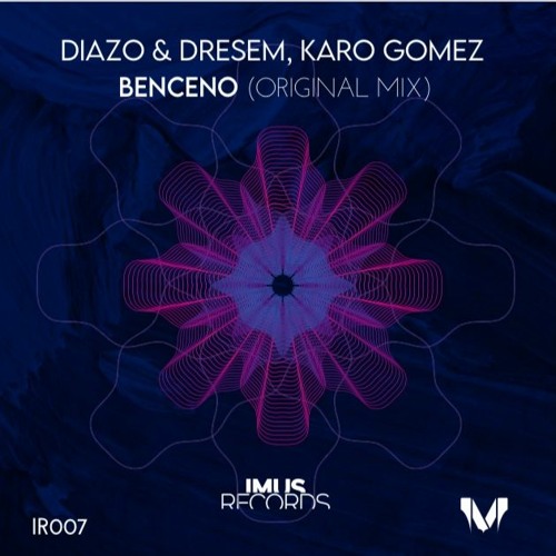 Stream BENCENO -DIAZO Y DRESEM , KARO GOMEZ ( Original mix) by KARO GOMEZ |  Listen online for free on SoundCloud