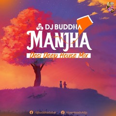 Manjha Desi Deep House MixDJ Buddha Dubai.mp3