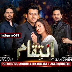Inteqam OST | Geo Entertainment | Official Sound Track
