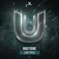 Bright Visions - Light Speed