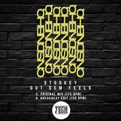Stookey - Got Dem Feels (150bpm Breakbeat Edit)