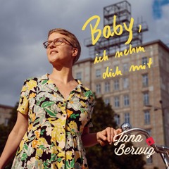 Jana Berwig - 05 - Baby Ich Nehm Dich Mit