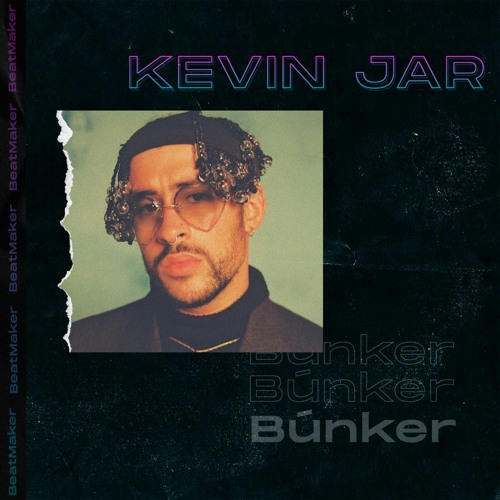 Stream Bunker Beat Type Bad Bunny Eladio Carrion Miky Woodz Prod By Kevin Ja R By Kevin Ja R Listen Online For Free On Soundcloud