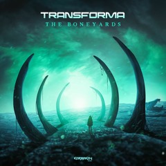 Transforma - The Boneyards