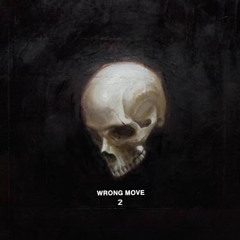 Huskii - Wrong Move 2