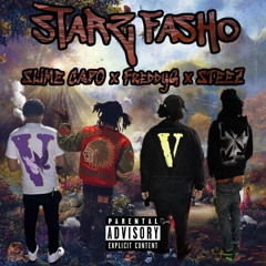 Starz Fasho - Freddy G x $teezKilanmac (Prod. Toolz!)