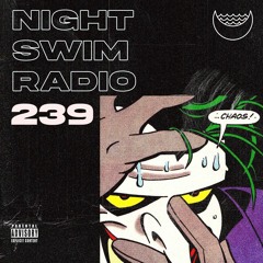 Night Swim Radio - Dive 239