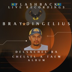 BRAY DINGELIUS - DELSACHEL RA CHELSEL A TAEM ALBUM