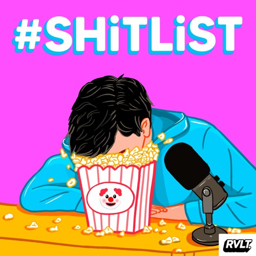 SHITLIST - Le Podcast Cinéma qui ne parle que du pire du cinéma