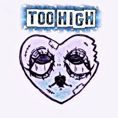 TOO HIGH