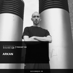 DifferentSound invites Arkan / Podcast #165