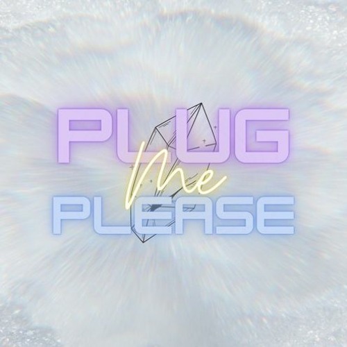 Plug Me Please EP [prod by BUMMIBOI]