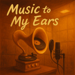 music to my ears (reupload)