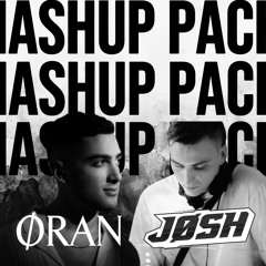 ORAN X JØSH MASHUP PACK - Dom Dolla, Kendrick Lamar, Rihanna, Hooligan Hefs + more! *FREE DL*