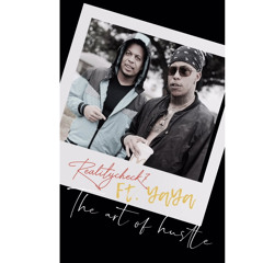YaYa ft Reality Check7-Chaser (The Art Of Hustle Album)