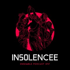 ENSEMBLE PODCAST 047: IN50LENCEE