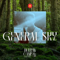 General Sky - Dub Raw Camp 2022 Special Mix