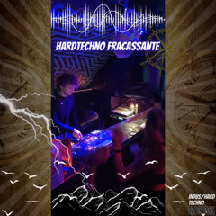 hardtechno fracassante
