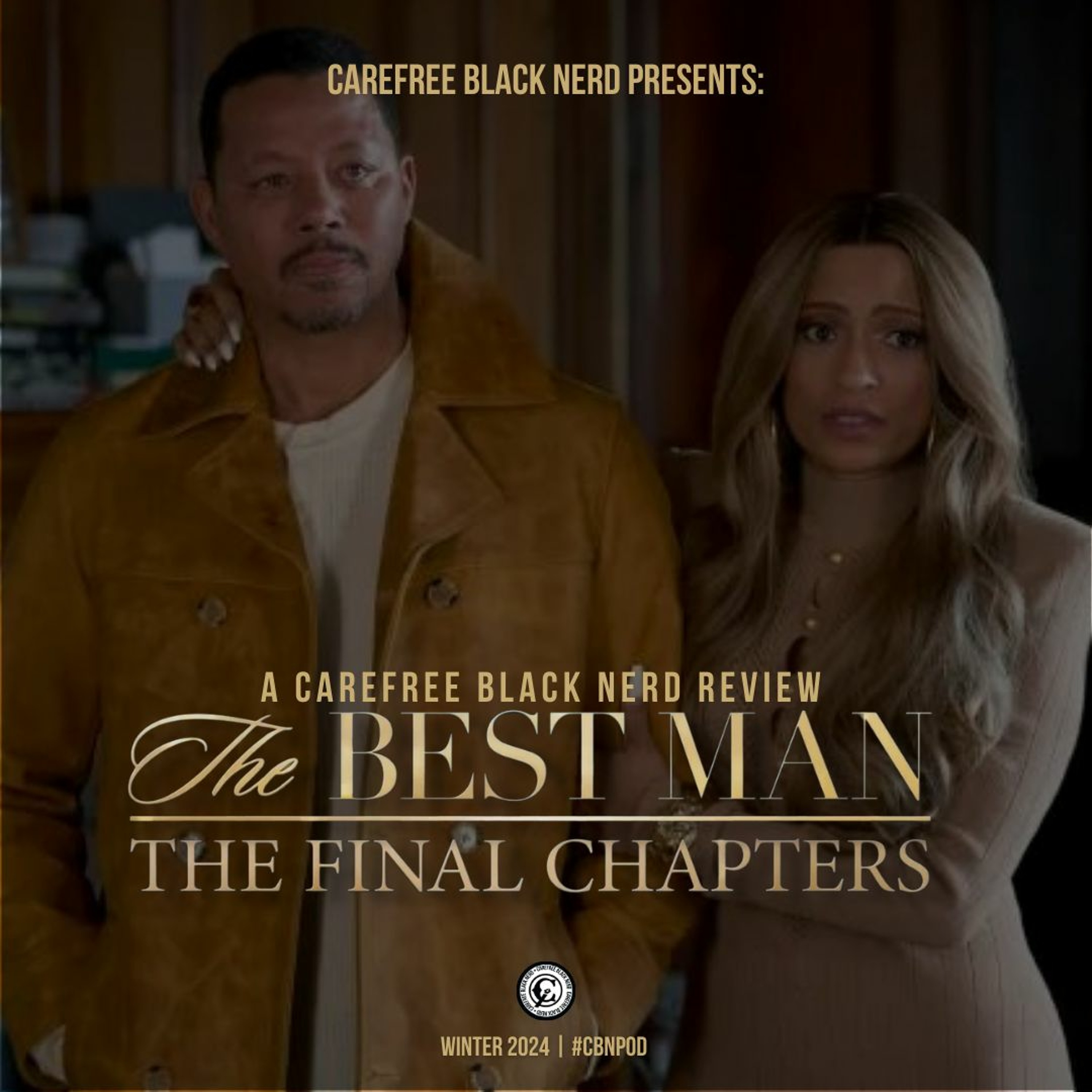 The Best Man: The Final Chapters Discussion | Part 1: Episodes 1-4 with @ColeJackson12 episode artwork