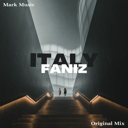 Stream Faniz - Italy by Mark Music Records | Listen online for free on  SoundCloud