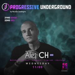 11/09/2024 - Alej Ch - Progressive Underground