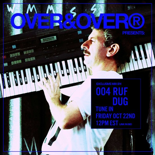 OVER&OVER 004: RUF DUG